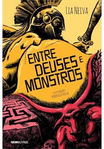 Resultado de imagem para Entre Deuses e Monstros