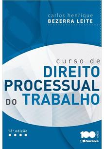Leite carlos henrique bezerra curso de direito processual do trabalho