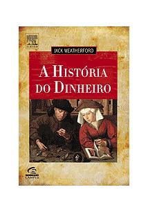 A Historia Do Dinheiro