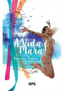 A vida é mara, Gabriela Pugliesi, Livro autoajuda