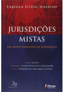 JURISDIÇOES MISTAS UM NOVO CONCEITO DE JURISDIÇAO 1ªED 2018