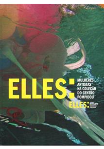 Resultado de imagem para ELLES: mulheres artistas na coleção do Centro Pompidou