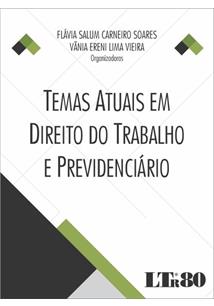 Temas Atuais Em Direito Do Trabalho E Previdenciario