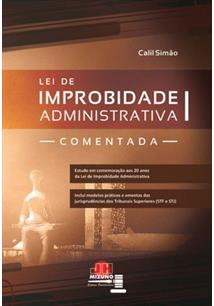 Lei De Improbidade Administrativa Comentada