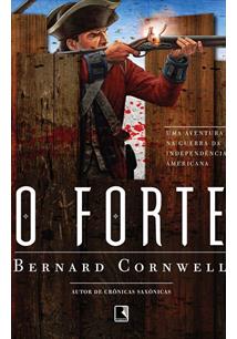 LIVRO O FORTE: UMA AVENTURA NA GUERRA DA INDEPENDENCIA AMERICANA