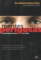 MENTES PERIGOSAS: O PSICOPATA MORA AO LADO