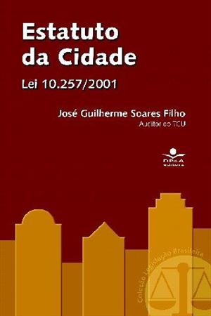 Estatuto Da Cidade Lei Ed Jose Guilherme