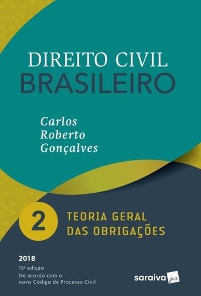 Direito Civil Brasileiro Vol Teoria Geral Das Obriga Oes Ed