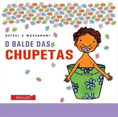 LIVRO O BALDE DAS CHUPETAS