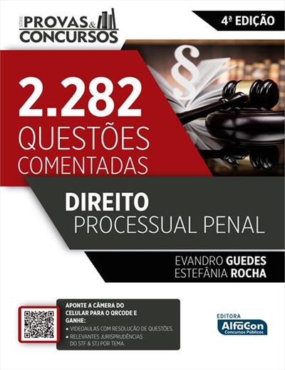 DIREITO PROCESSUAL PENAL 2 282 QUESTOES COMENTADAS 4ªED 2021