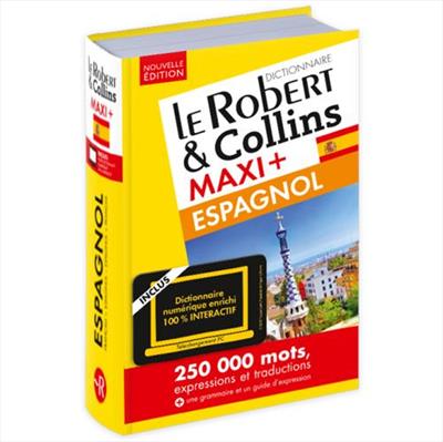 Dictionnaire Le Robert Collins Maxi Plus Espagnol Et Sa Version