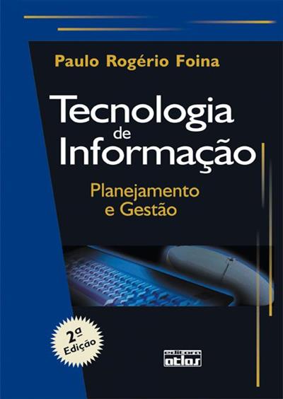 Tecnologia Da Informa Ao Planejamento E Gestao