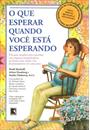 O QUE ESPERAR QUANDO VOCE ESTA ESPERANDO