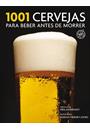 1001 CERVEJAS PARA BEBER ANTES DE MORRER