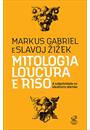 MITOLOGIA, LOUCURA E RISO