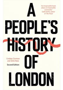 A PEOPLE'S HISTORY OF LONDON
