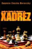 MODERNA TECNICA DE ABERTURAS NO XADREZ - 1ªED.(2004) - Eugenio Znosko Borovsky - Livro